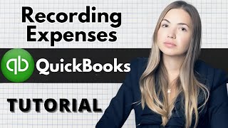 Quickbooks Training: How to Recording Expenses in QuickBooks Online