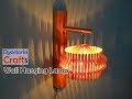 How to make a popsicle stick wall hanging lamp | pendant light | ice cream stick art and craft