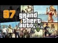 Прохождение Grand Theft Auto V (GTA 5) — Часть 37: Оружие массовых проблем
