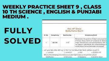Weekly Practice sheet -9  , Class 10th  Science  punjabi & English medium.