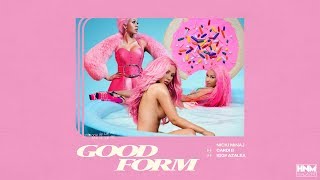 Video thumbnail of "Nicki Minaj, Cardi B, Iggy Azalea - Good Form [MASHUP] (Snippet)"