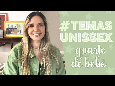 28 IDEIAS DE TEMAS PARA DECORAÇÃO DE QUARTO DE BEBÊ UNISSEX