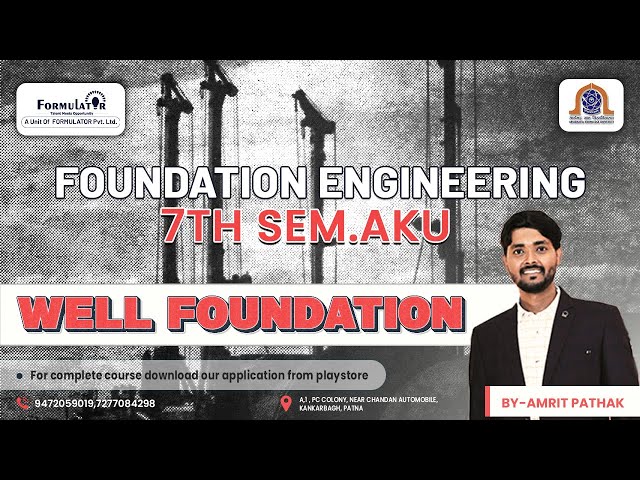 Foundation Engineering (Well Foundation) #7th Sem. Civil