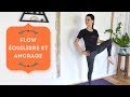 Flow equilibre  ancrage  yoga fire by jo