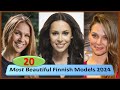 20 Most Beautiful Finnish Models 2024 ।। Finland Women