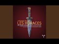 Miniature de la vidéo de la chanson Les Horaces: Acte Ii, Scène 2. Vive Jamais Le Nom D'horace