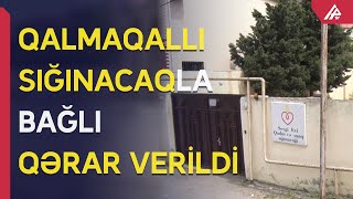 “Sevgi evi” daha uşaqlara işgəncə verə bilməyəcək: SƏRT QƏRAR