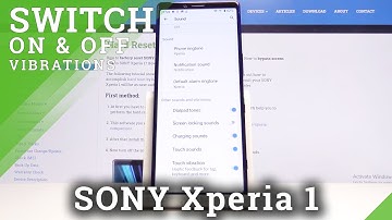 How to Enter Vibration Settings in SONY Xperia 1 – Vibration Options