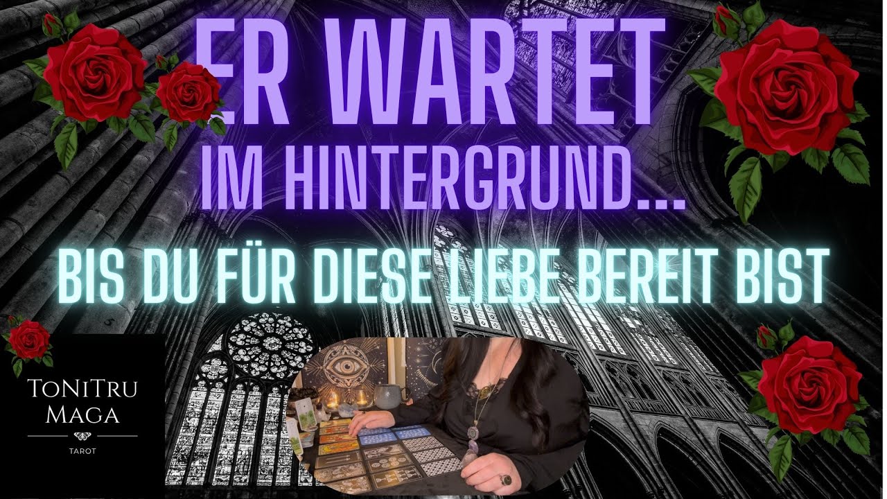 WAHRE Liebe: Bedingungslos und voller Vertrauen – ER wartet im Hintergrund, bis DU bereit bist 💖✨