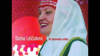 Play video: Darina Laščiaková - Sadaj slnko, sadaj