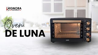 TUTORIAL CARA PENGGUNAAN OVEN DE LUNA SIGNORA #signora #baking #kitchen #foodie #signoraproduk