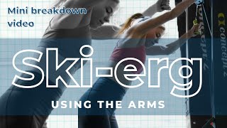 How to use the arms when on ski-erg