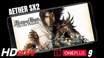 Prince Of Persia Two Thrones Gameplay in OnePlus 9 | 60FPS | Aether Sx2-PS2 Emulator |Introduction