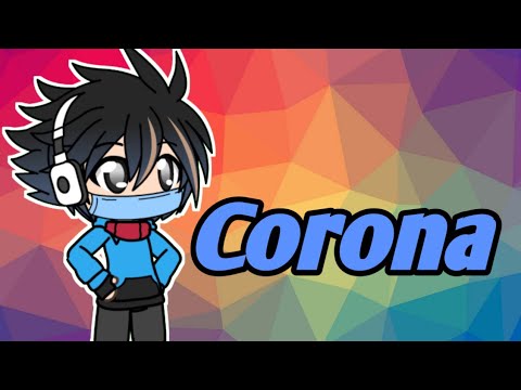 Meme Corona Covid 19 Animasi Gacha Life Indonesia Youtube