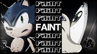 Вғѕ Faint Sonic ᴹᴱᴾ