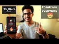 Finally 15k+ Subscriber's On YouTube | Channel Update [Thank You Guys For ALL Your Support]
