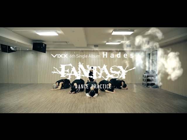 빅스(VIXX) 'Fantasy' Dance Practice Video