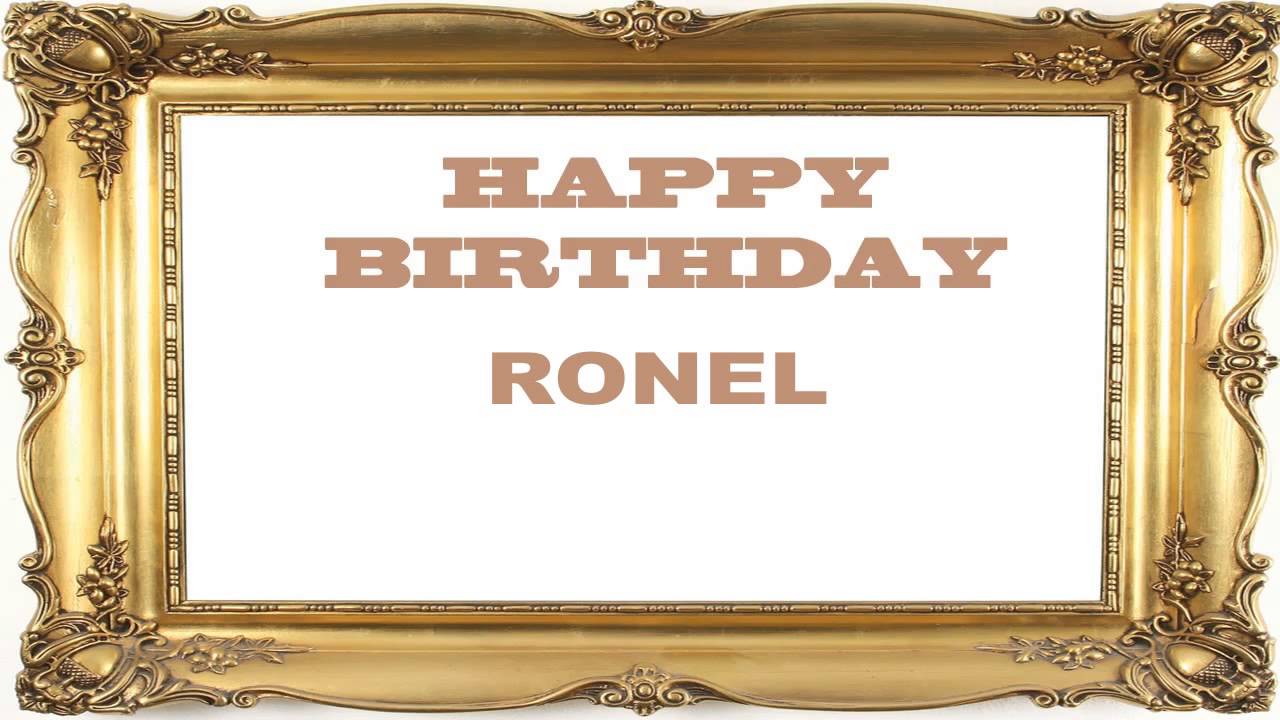 Ronel   Birthday Postcards & Postales - Happy Birthday