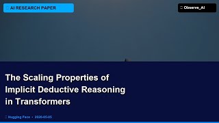 🔬 The Scaling Properties of Implicit Deductive Reasoning in Transformers