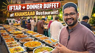 KhanSaab Restaurant Iftar + Dinner Buffet | 70+ Dishes | Full Buffet Review | Shariq Khan Vlogs 