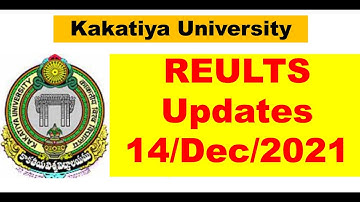 Kakatiya University Results || 14/Dec/2021 || Kakatiya University Updates