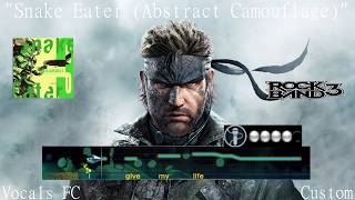 Snake Eater (Abstract Camouflage Remix) Vocals 100% FC Rock Band 3 (Custom)
