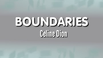 Boundaries - Celine Dion | Lyrics