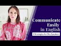 Communicate Easily in English — 3 Strategies for Shy Speakers