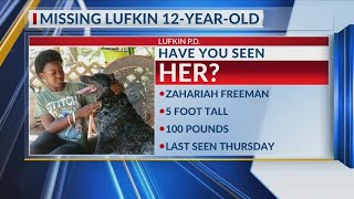 Lufkin Police Department searching for missing 12-year-old girl