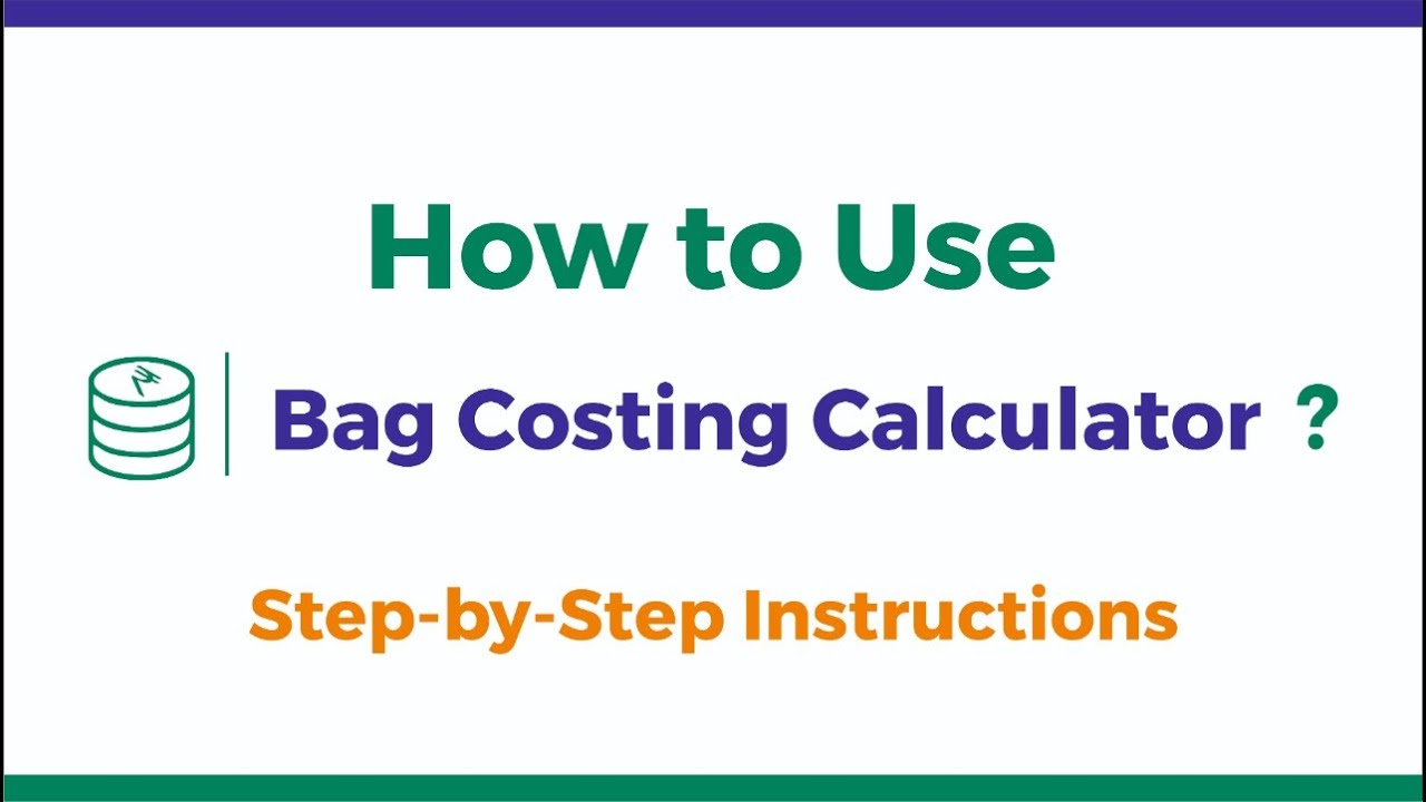 "Bag Costing Calculator" Step by Step Guide S Mark Engineers YouTube