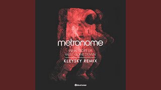 What Goes Up Must Come Down (Kleysky Remix)