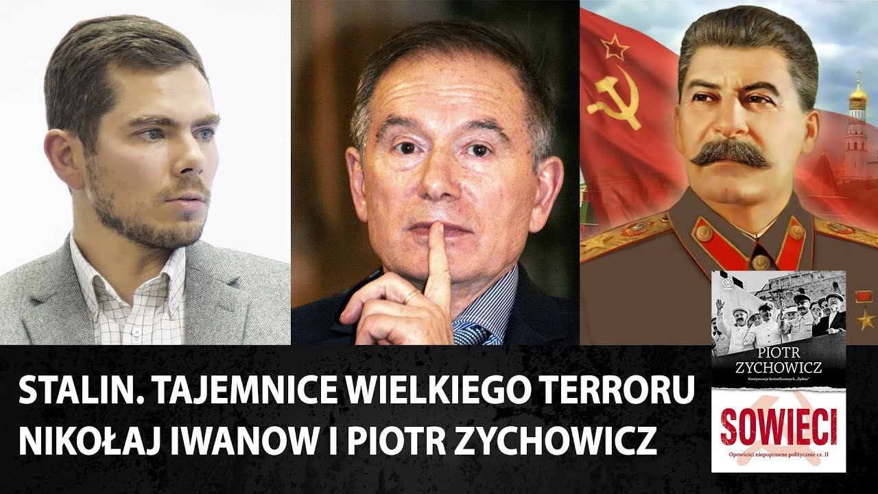 Stalin. Tajemnice Wielkiego Terroru  – Nikołaj Iwanow i Piotr Zychowicz
