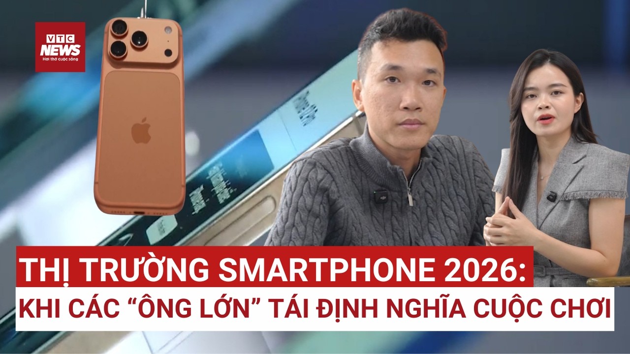 Thị trường smartphone 2025: Khi các 