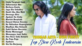CINTA TERPISAH JAUH - Thomas Arya, Ovhi Firsty, Elsa Pitaloka - Full Album 2026 - Slow Rock Terlaris