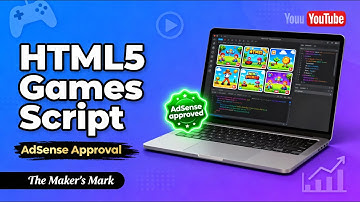 HTML5 Games Script For AdSense Approval |  Earning Tips | The Maker