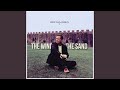 Miniature de la vidéo de la chanson The Wind And The Sand