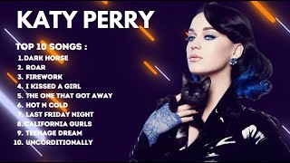 The best songs of Katy Perry 2023 | Top 10 Songs