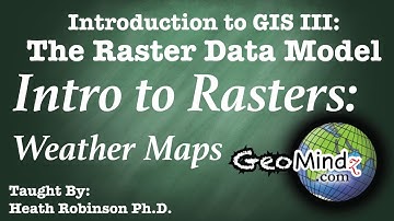 Raster Data Theory (1/6): Introduction to Rasters and Weather Maps