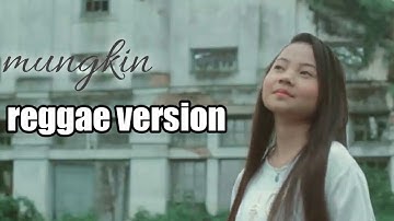 MUNGKIN | JOVITA AUREL COVER | REGGAE VERSION