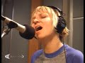 Sia live on KCRW Morning Becomes Eclectic,. 25 Oct 2007