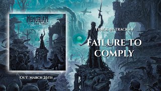 Memoriam - Track-by-Track #4: Failure to Comply