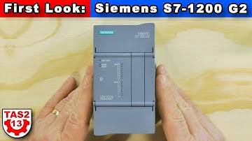 First Look: S7-1200 G2 - Unbox, Wire, Program