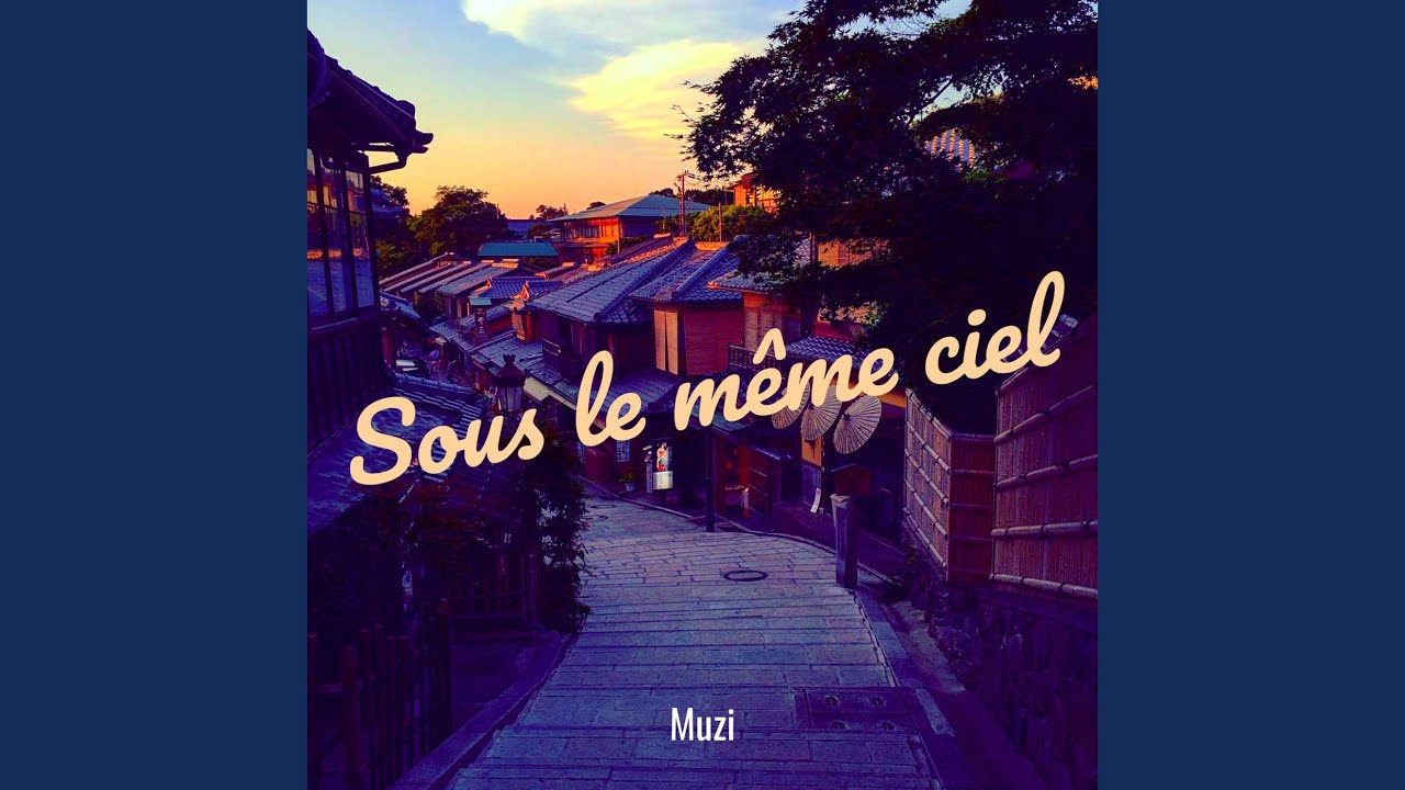 Sous le même ciel - YouTube