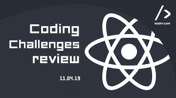 ReactJs Coding Challenges review - Beginner & Intermediate - 11.04.19