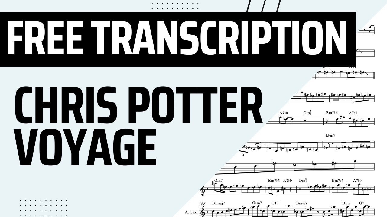 Chris Potter - Voyage [FREE TRANSCRIPTION]