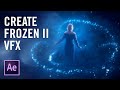 Cheap Tricks | Frozen II VFX tutorial