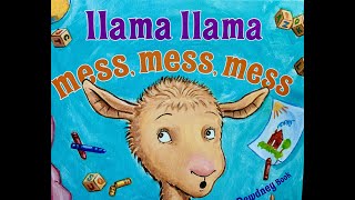 Llama Llama Mess, Mess, Mess read aloud book