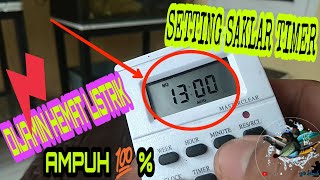 Cara Setting Saklar Timer Digital Terbaru Dan Termudah