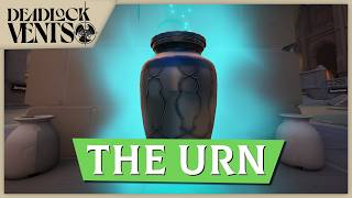 Deadlock Vents - We HAVE to talk about the Urn