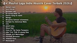 Download lagu Playlist 🌧️🎧 | Kumpulan Lagu Indie Akustik Cover Terbaik 2026 🎵✨